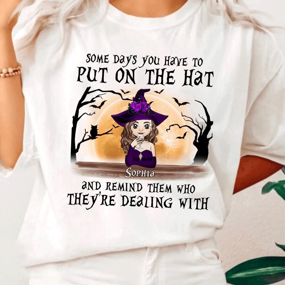 Some Days You Have To Put On - Personalized Halloween T-shirt