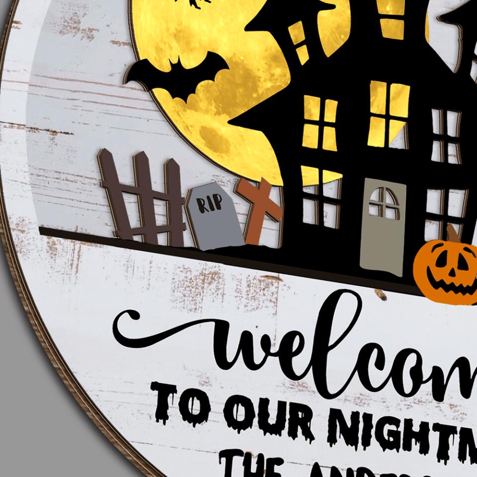 Welcome To Our Nightmare - Personalized 2 Layer Sign