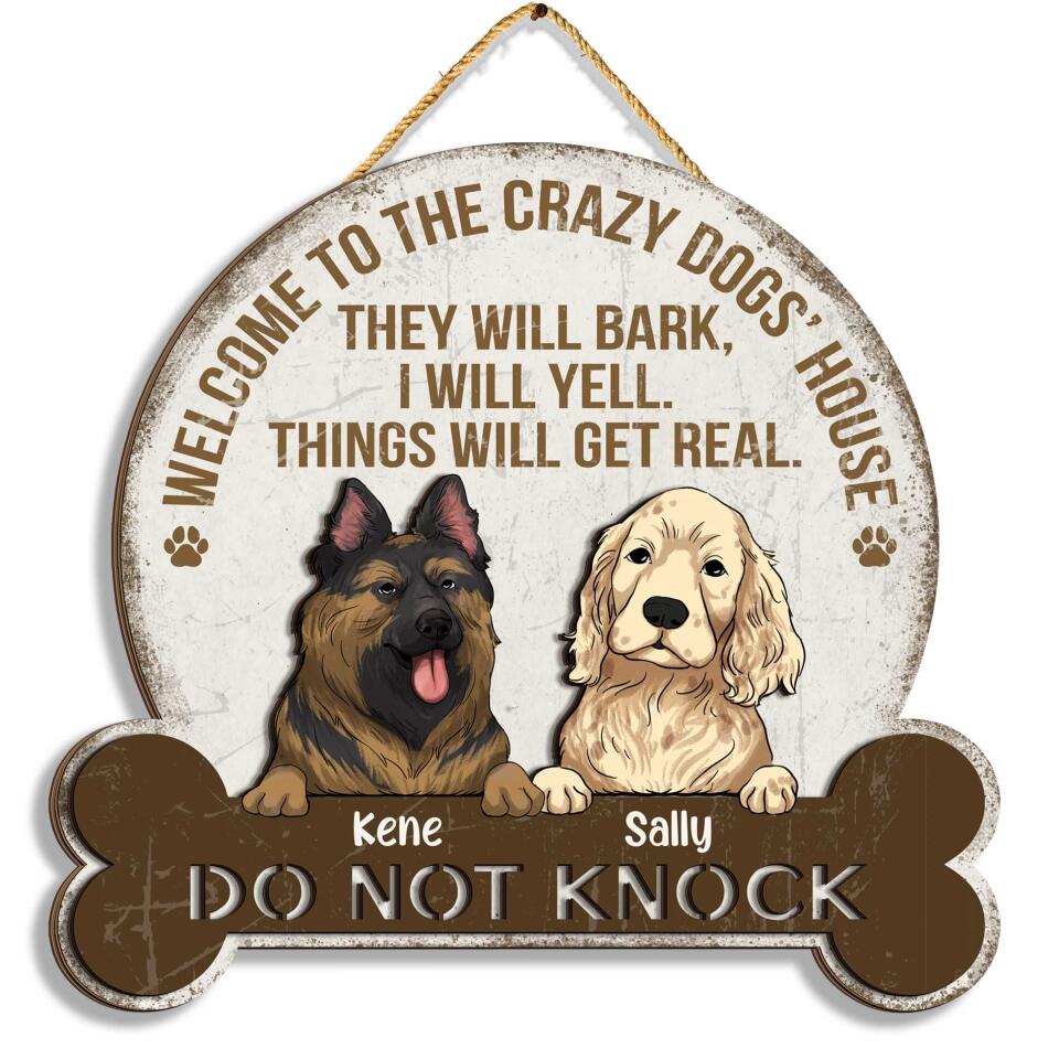 Welcome To The Crazy Dogs&#39; House Wooden Sign | Custom 2 Layer Wooden Sign For Pet Lovers