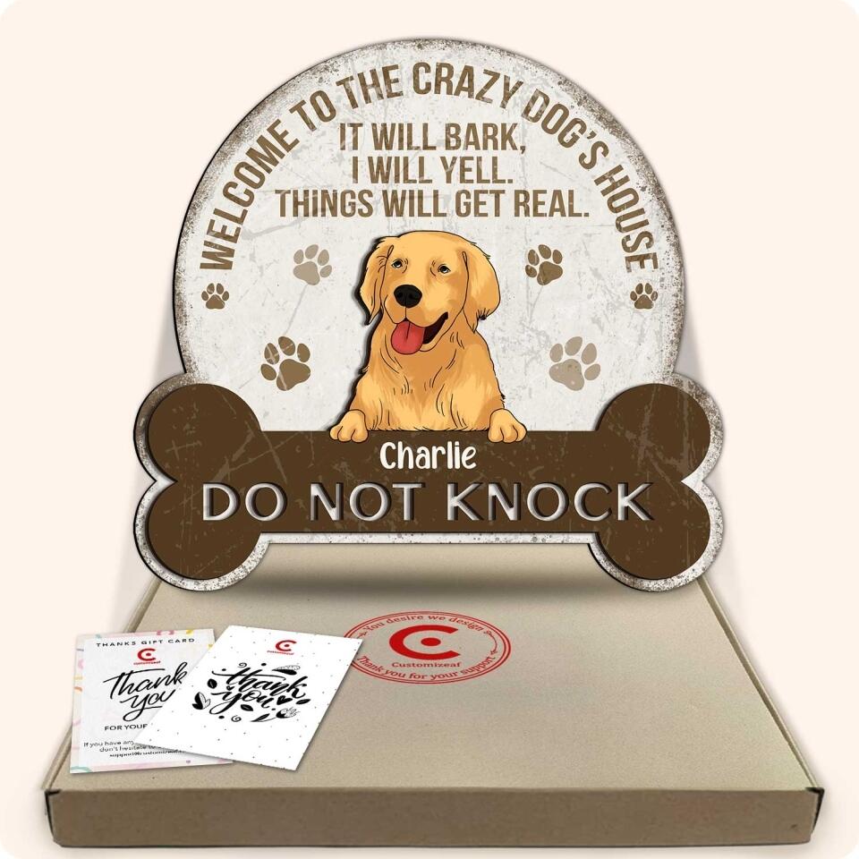 Welcome To The Crazy Dogs' House Wooden Sign | Custom 2 Layer Wooden Sign For Pet Lovers