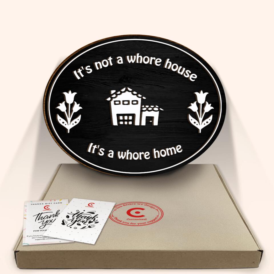 It's Not a Whore House - Personalized 2 Layer Sign, Gothic Wall Decor, Whore House