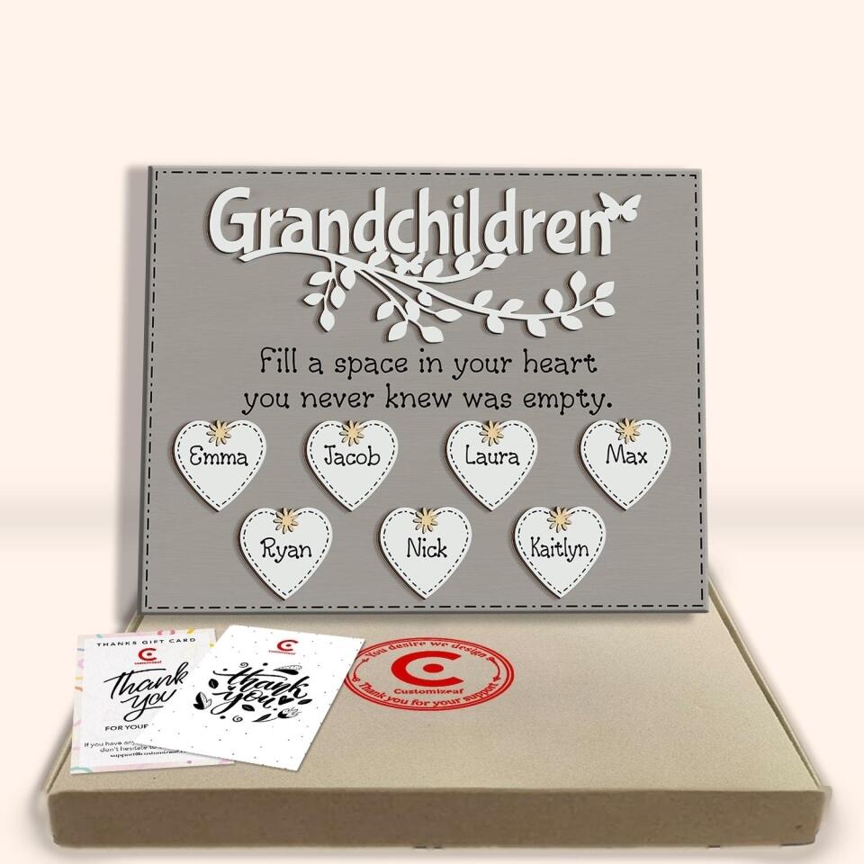 Grandchildren Fill A Space In Your Heart You Never Knew Was Empty - Personalized 2 Layer Sign