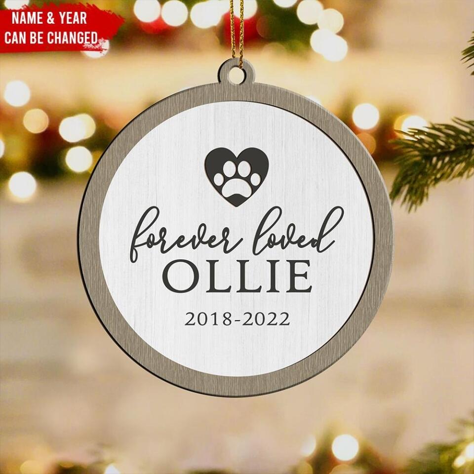 Forever Loved - Personalized Christmas Ornament, Custom Pet Ornament