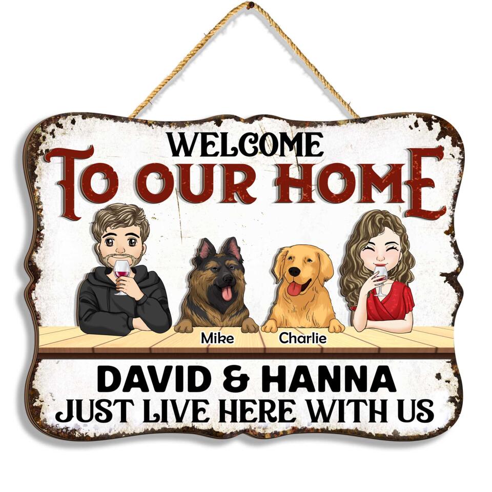 Welcome To Our Home Custom 2 Layer Wooden Door Sign For Dog Lovers