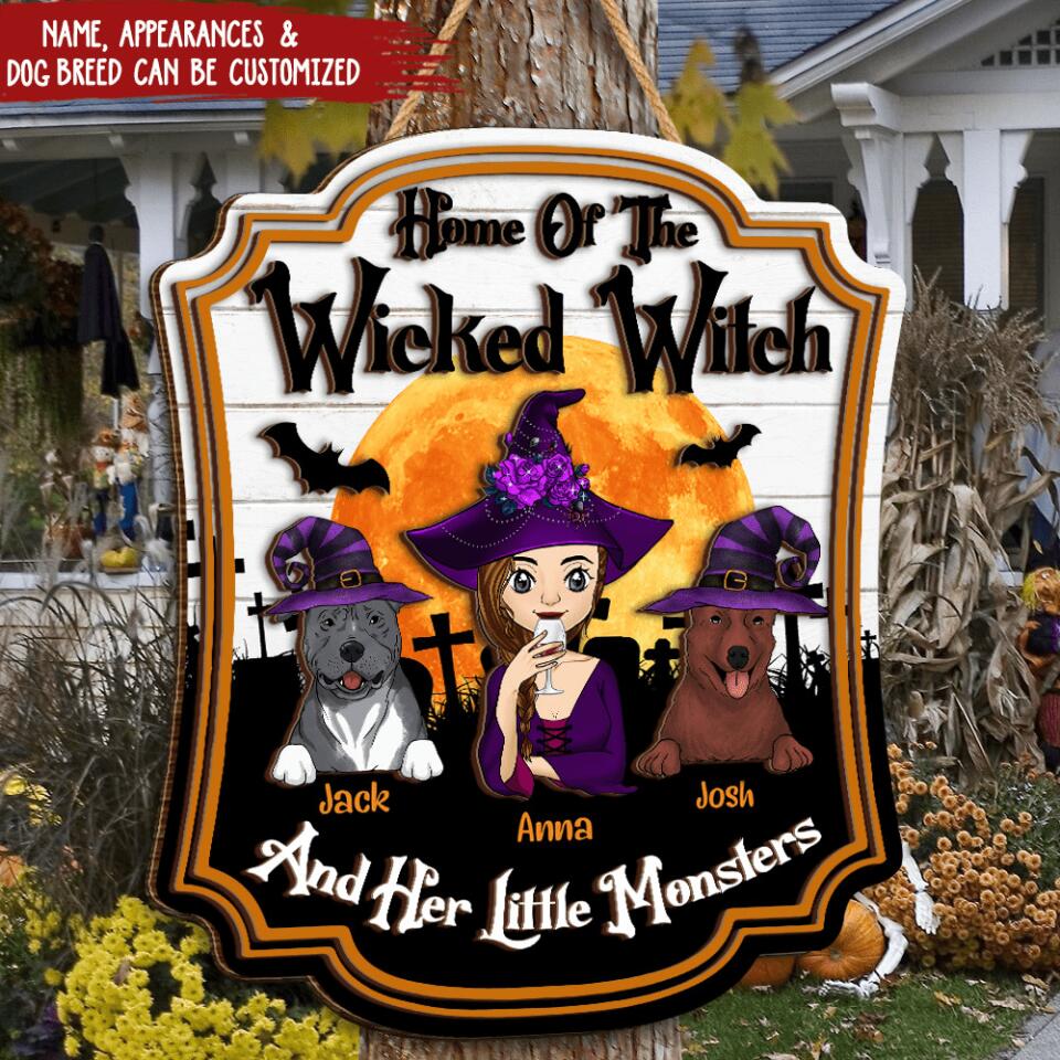 Home Of The Wicked Witch And Her Little Monsters - Personalized 2 Layer Sign