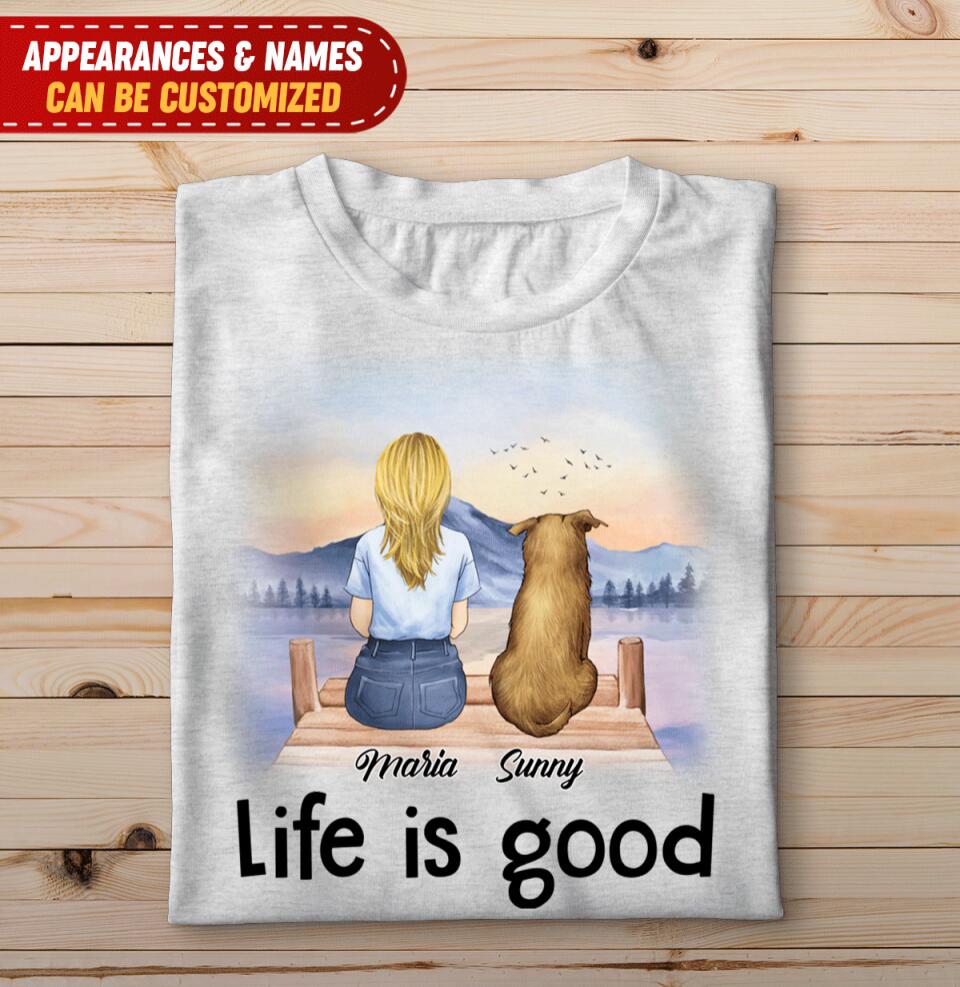 Life Of Good, Gift Dog Lover - Personalized T-shirt