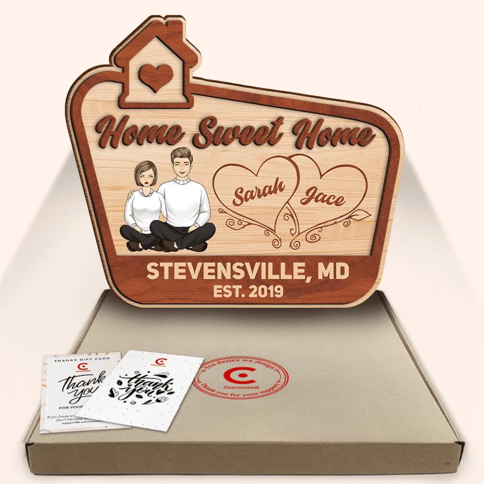 Home Sweet Home - Personalized 2 Layer Sign