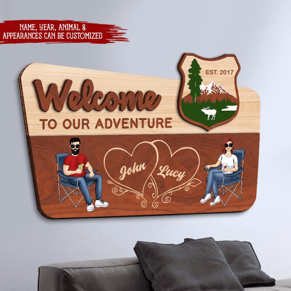 Welcome To Our Adventure - Personalized 2 Layer Sign, Gift For Couple, Husband Wife