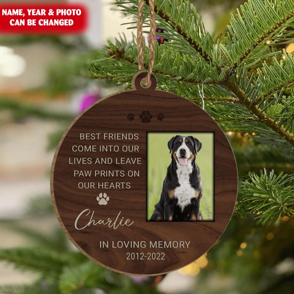 Best Friends come into our lives and leave paw prints on our hearts - Personalized Ornament