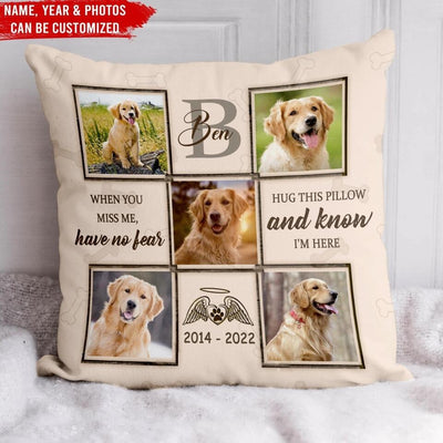 Hug This Pillow And Know I'm Here - Personalized Dog Memorial Pillow, Insert Included