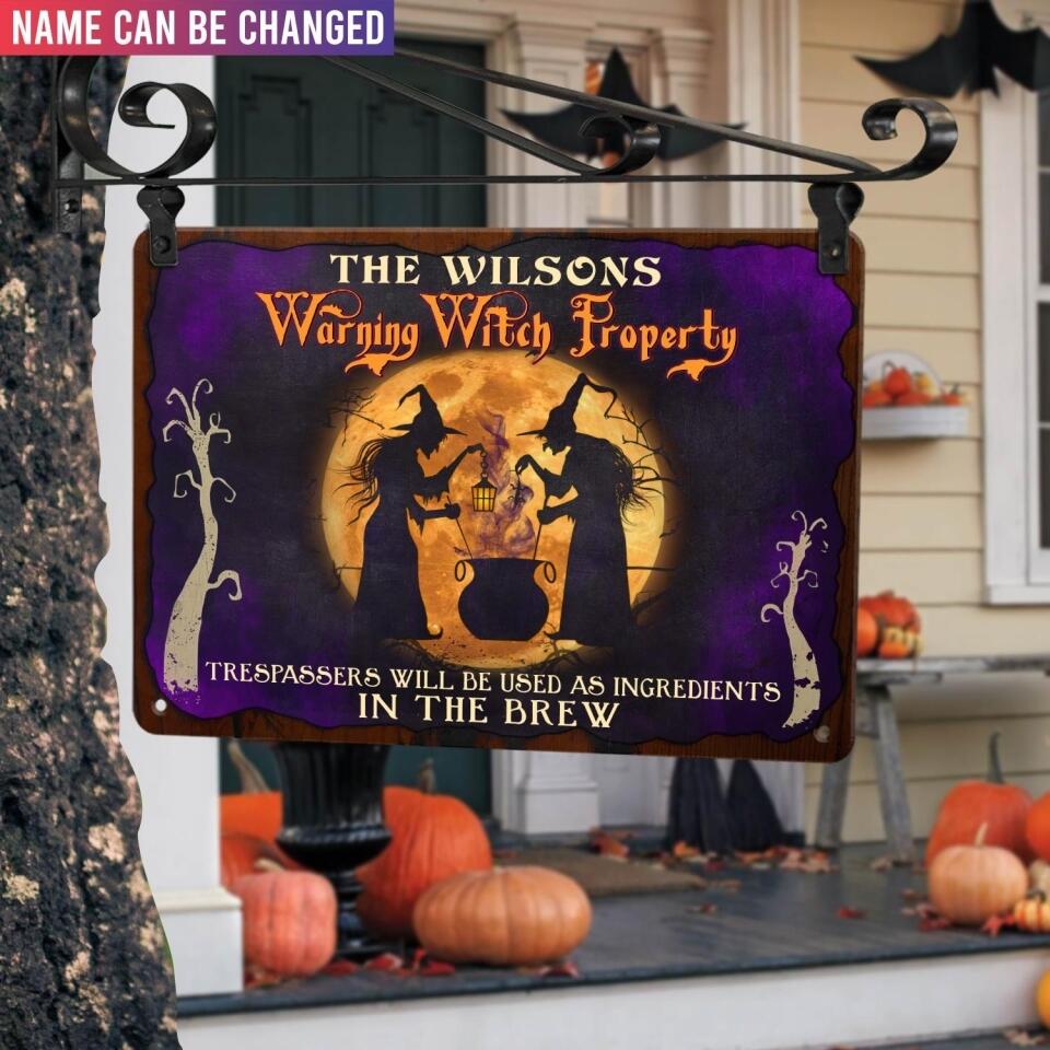 Warning Witch Property - Personalized Metal Sign, Halloween Ideas