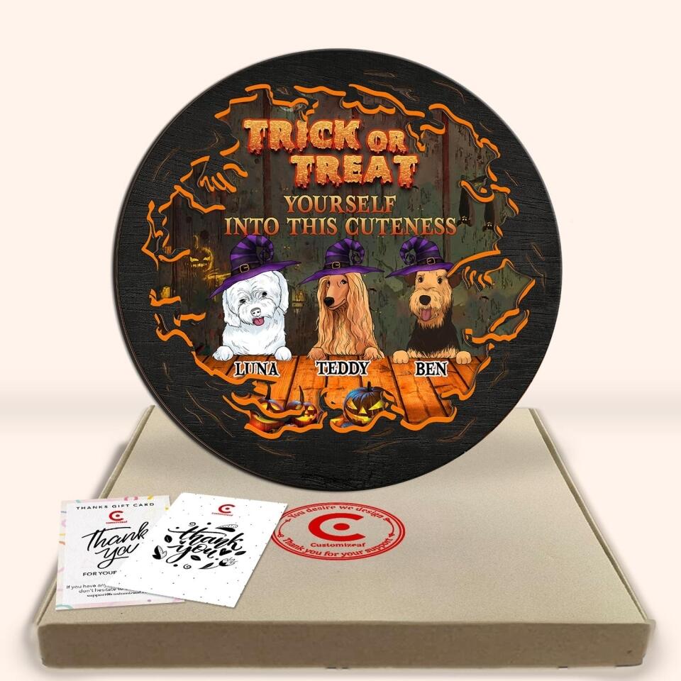 Trick Or Treat Yourself Into This Cuteness - Personalized 2 Layer Sign