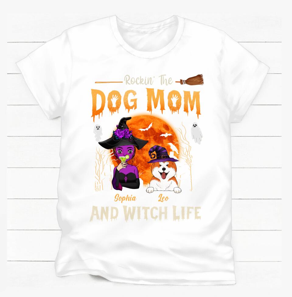 Rockin' The Dog Mom And Witch Life - Personalized T-shirt