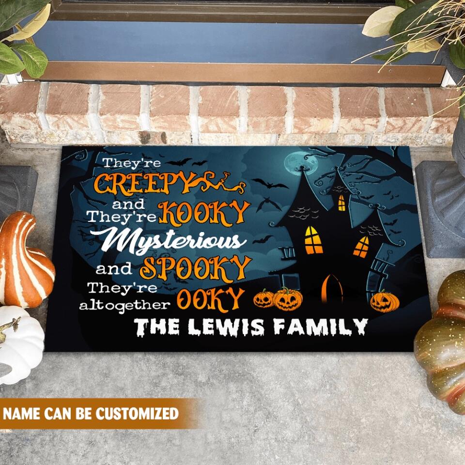 They're Creepy They're Kooky Mysterious And Spooky - Personalized Doormat