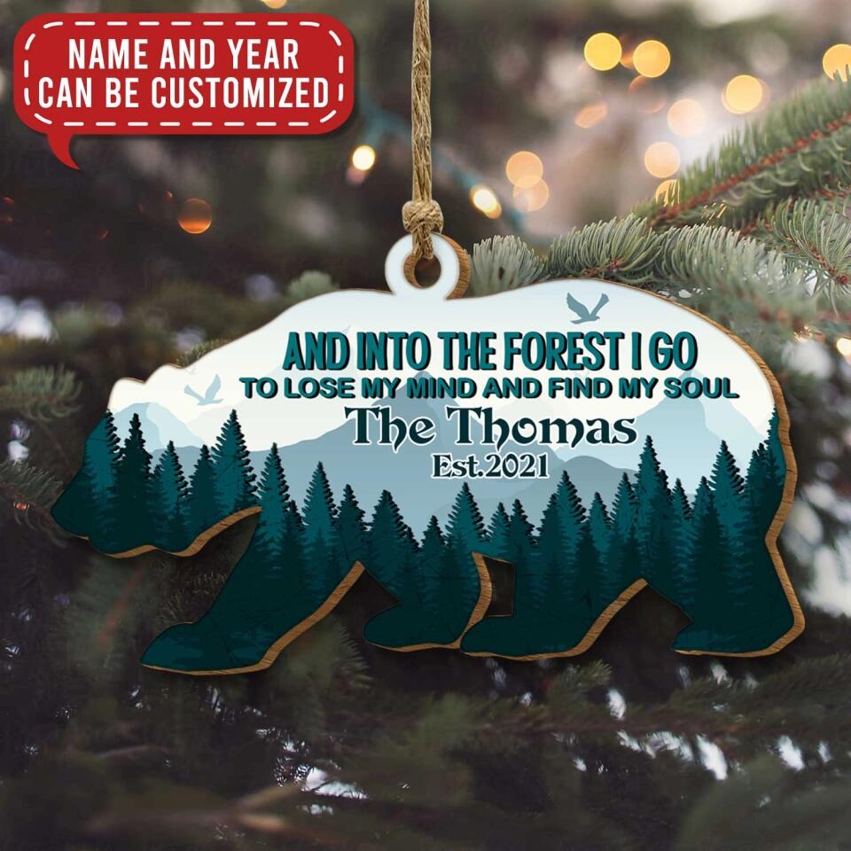 And Into The Forest I Go - Personalized Ornament, Gift For Camping Lover
