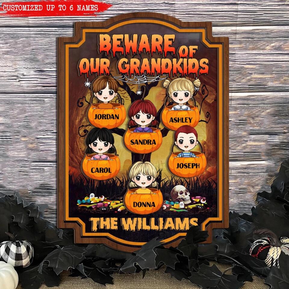 Beware Of Our Grandkids Halloween sign decor - Personalized 2 layer sign