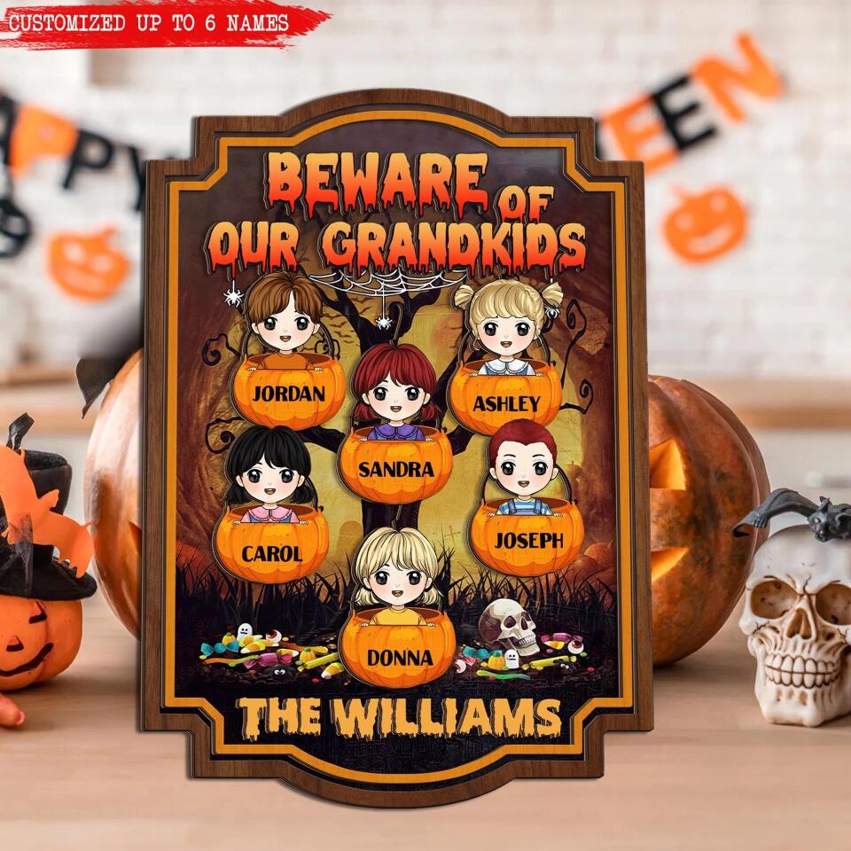 Beware Of Our Grandkids Halloween sign decor - Personalized 2 layer sign