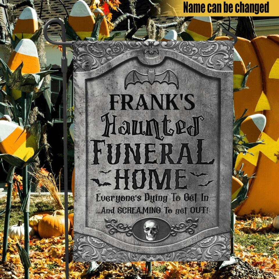 Haunted House Haunted Funeral Home - Personalized Garden Flag