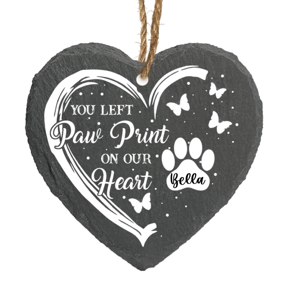 You Left A Paw print on Our Hearts - Personalized Slate Ornament