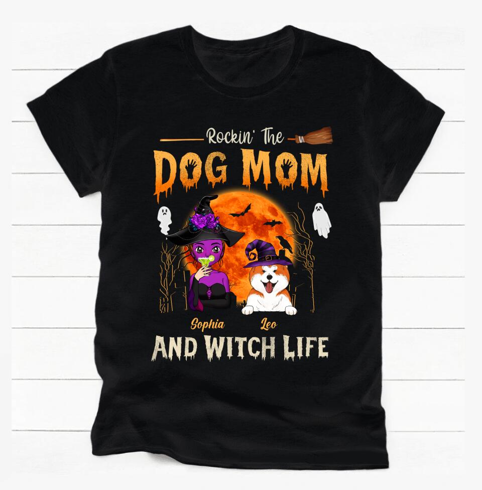 Rockin' The Dog Mom And Witch Life - Personalized T-shirt