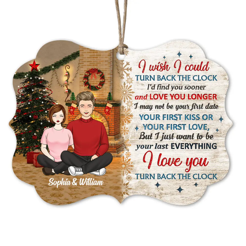 I Wish I Could Turn Back The Clock - Christmas Gift For Couple - Personalized Custom Wooden Ornament
