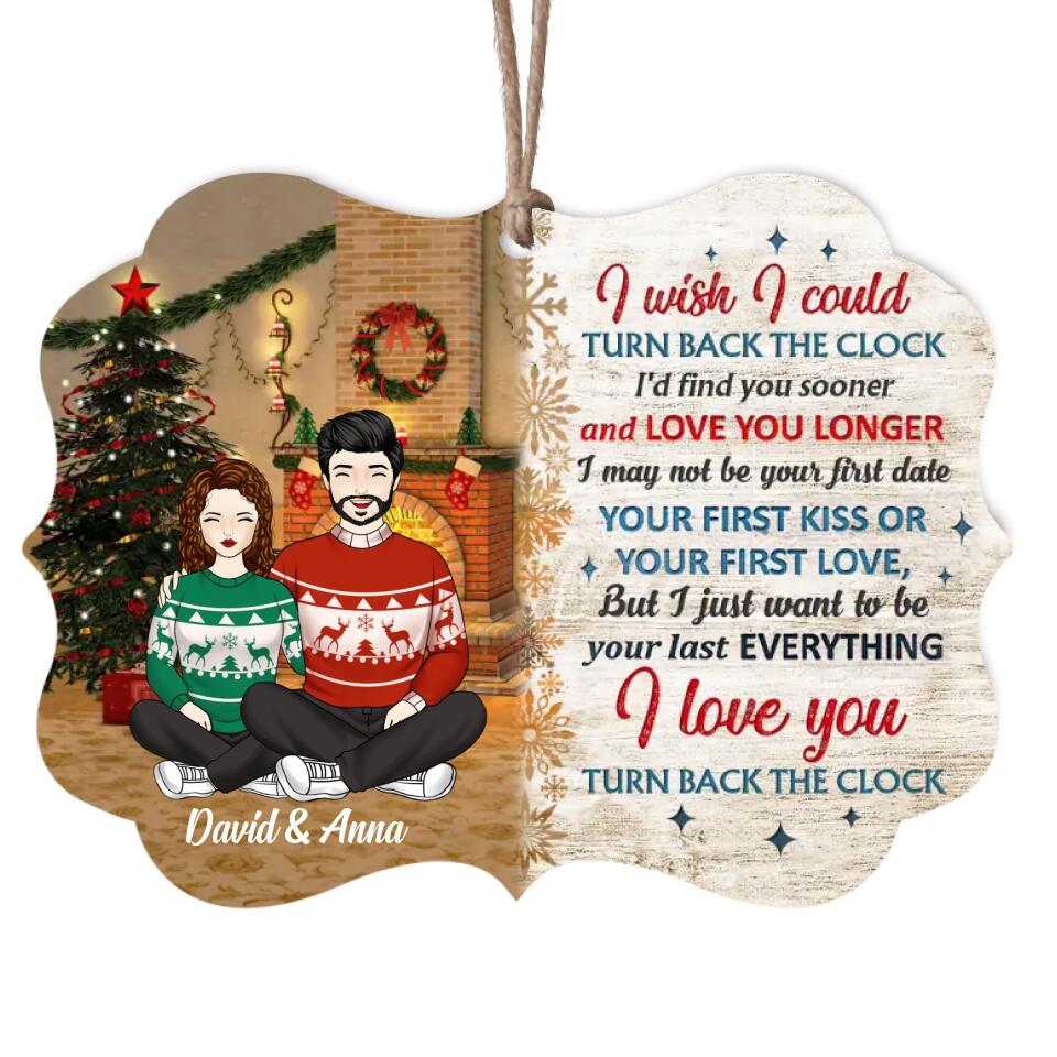 I Wish I Could Turn Back The Clock - Christmas Gift For Couple - Personalized Custom Wooden Ornament