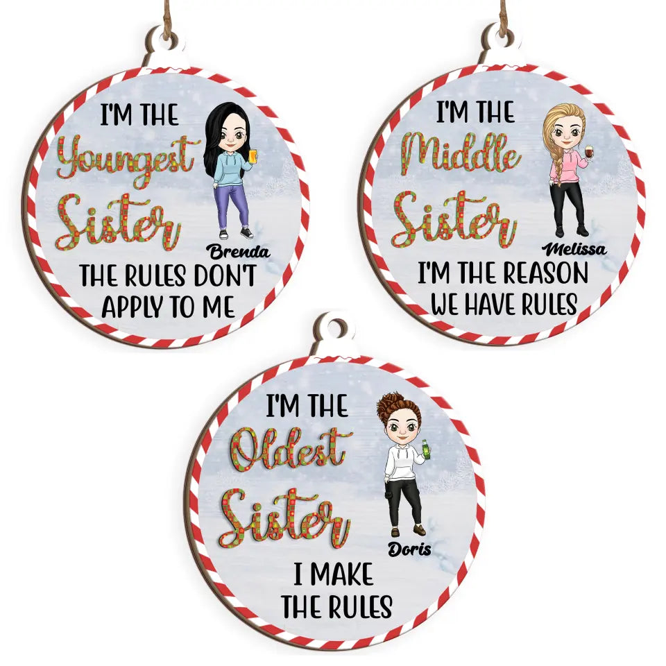 I'm The Oldest Sister - Gift For Siblings - Personalized Custom Wooden Ornament