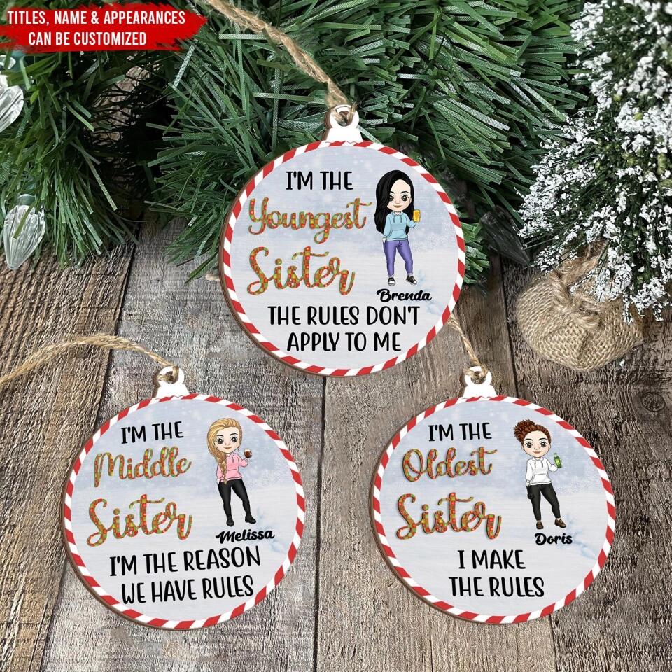 I'm The Oldest Sister - Gift For Siblings - Personalized Custom Wooden Ornament
