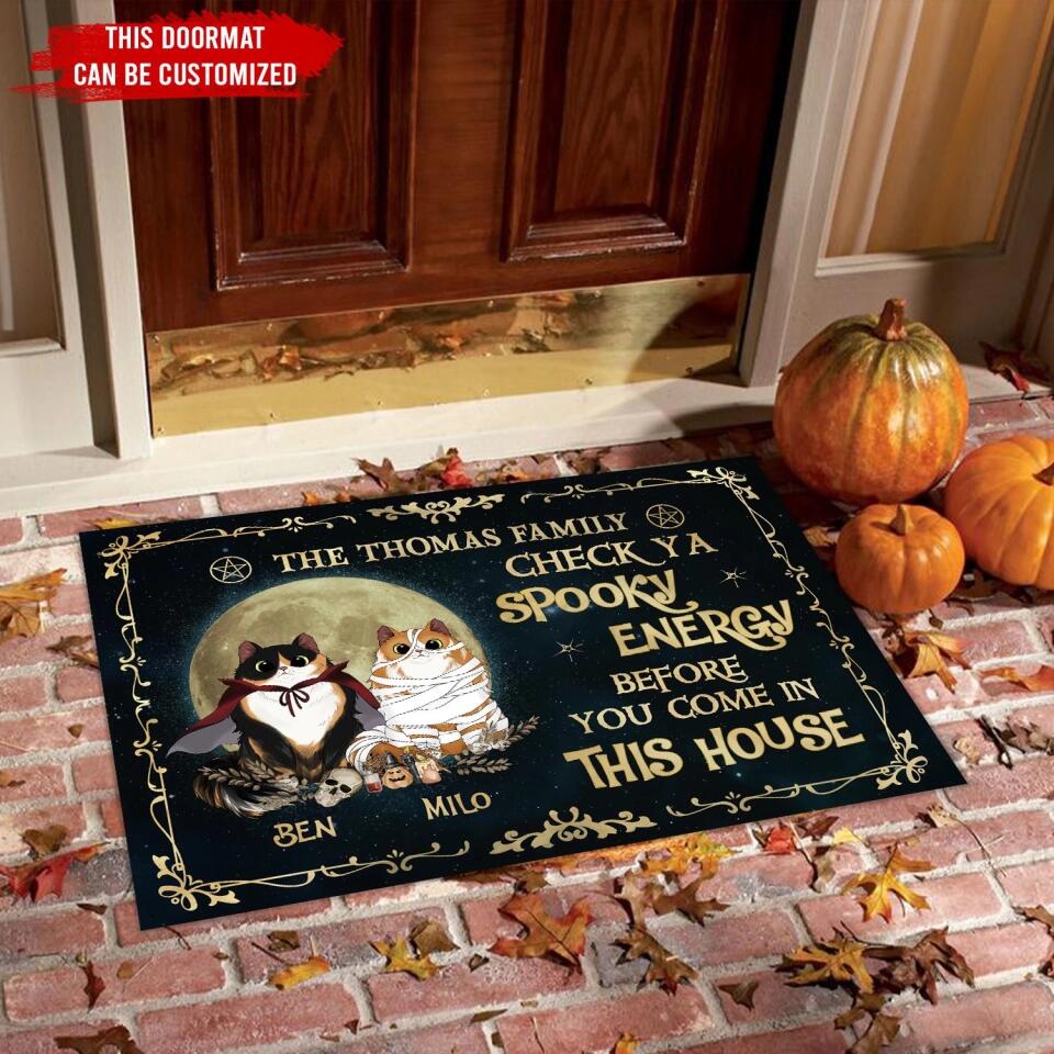 Check Ya Spooky Energy Before Come In This House - Personalized Halloween Doormat