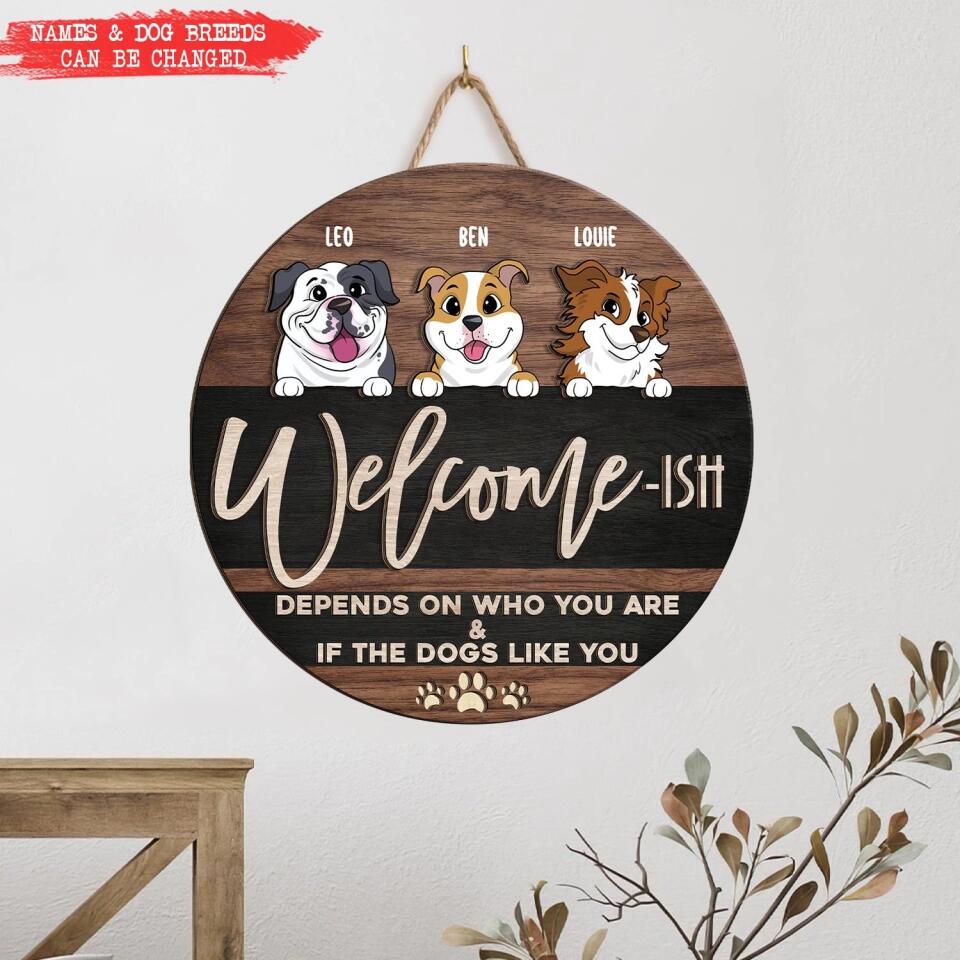 Personalized Dog Welcome-ISH - Personalized 2 Layer Sign, Welcome Sign for Front Door