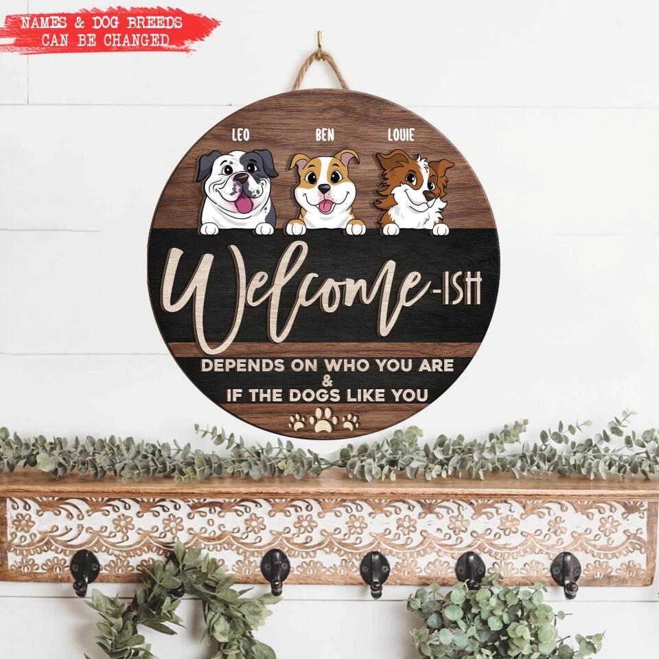 Personalized Dog Welcome-ISH - Personalized 2 Layer Sign, Welcome Sign for Front Door