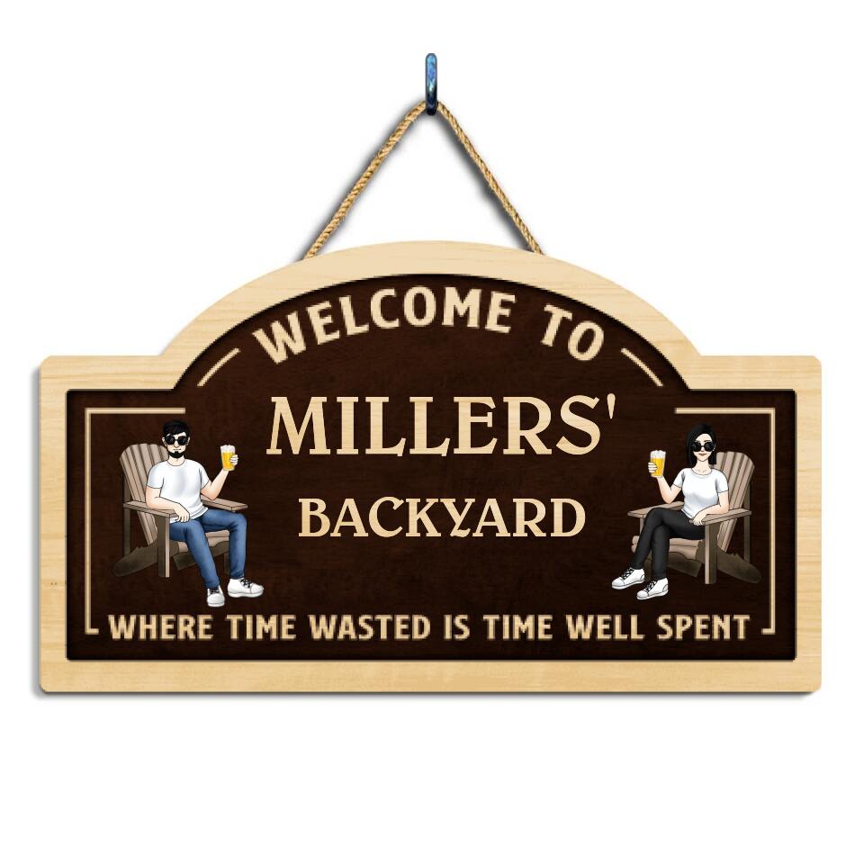 Where Time Wasted  Is Time Well Spent - Personalized  Door Sign 2 Layer