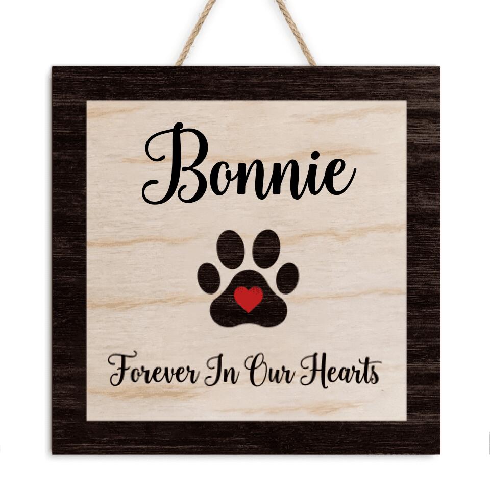 Forever In Our Hearts Custom 2 Layer Wooden Sign