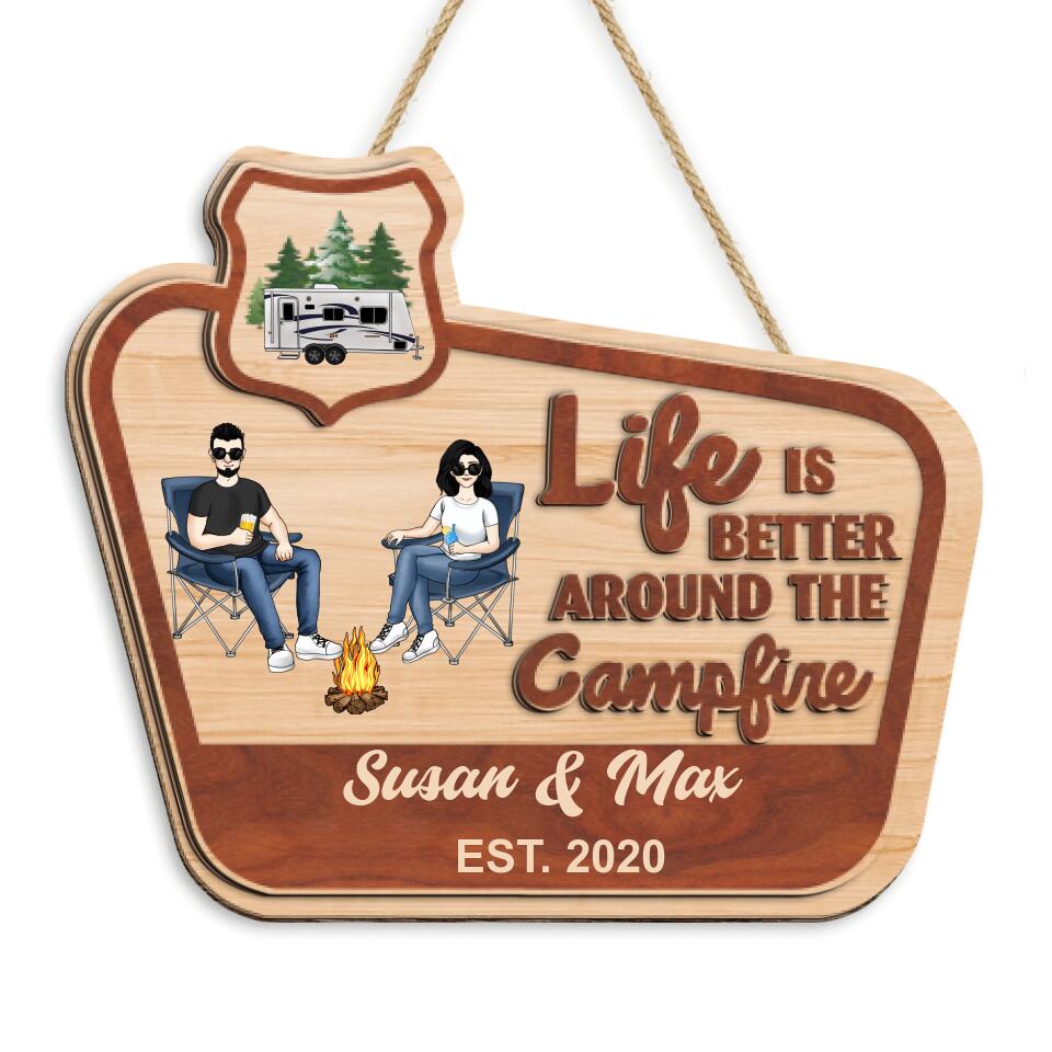 Life Is Better Around The Campfire - Personalized 2 Layer, Custom Shape