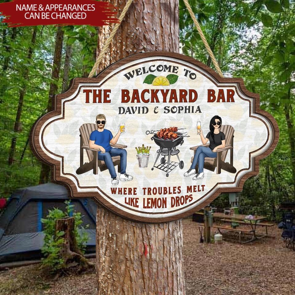Where Troubles Melt Like Lemon Drop - Personalized 2 Layer Sign