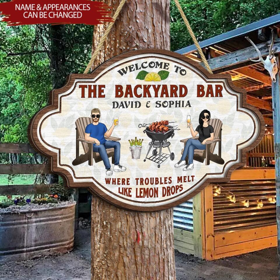 Where Troubles Melt Like Lemon Drop - Personalized 2 Layer Sign