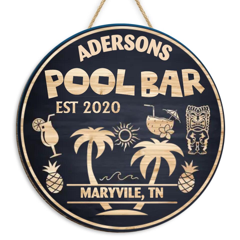 Pool Bar Sign, Family Sign - Personalized 2 Layer Sign