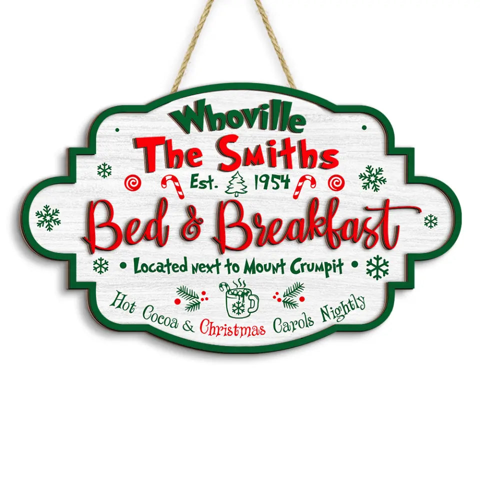 Whoville Bed And Breakfast Christmas Holiday Sign - Personalized 2 Layer Sign