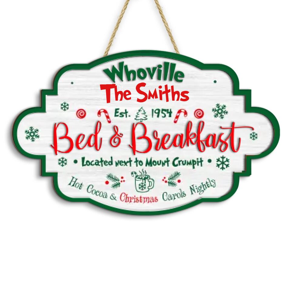 Whoville Bed And Breakfast Christmas Holiday Sign - Personalized 2 Layer Sign