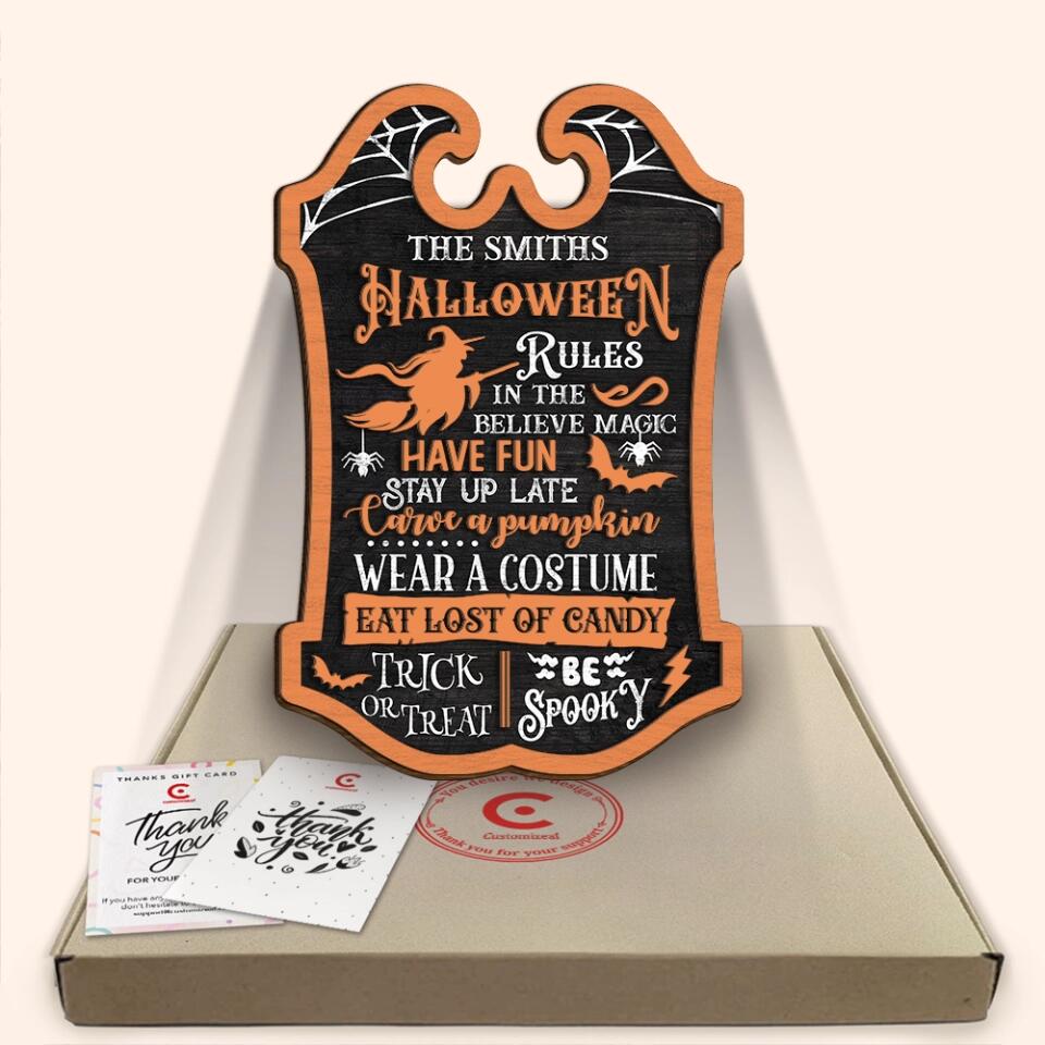 Halloween Rules In The Believe Magic, Have Fun, Stay Up Late, Carve A Pumpkin - Personalized 2 Layer Sign