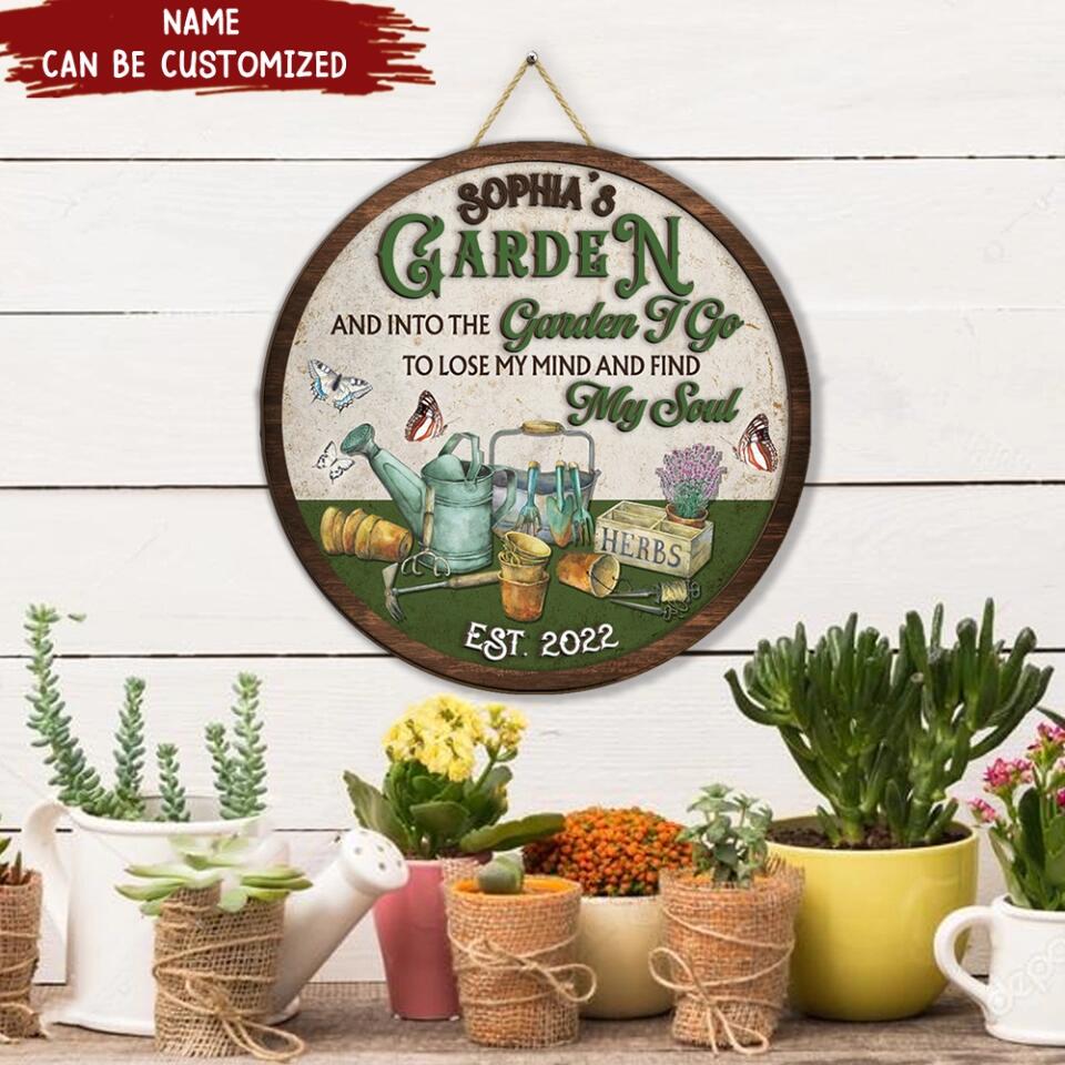 Personalized Door Sign, And Into The Garden I Go To Lose My Mind And Find My Soul
