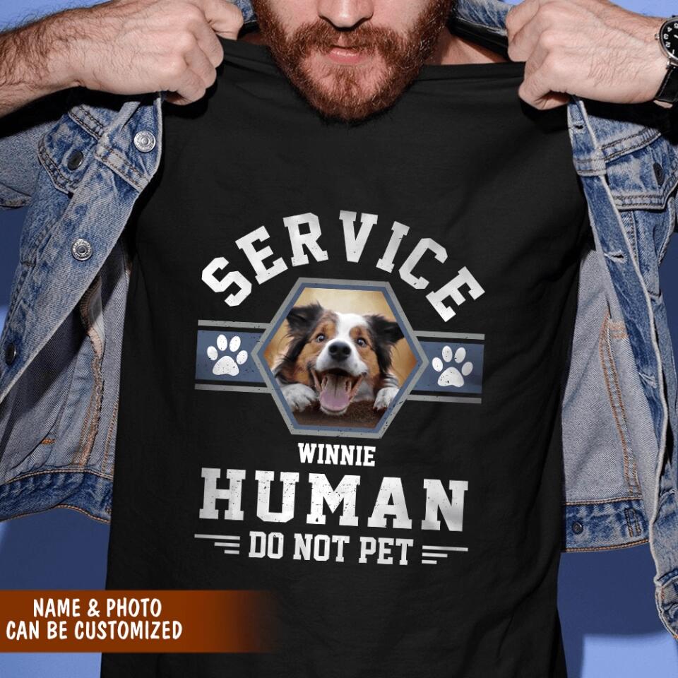 Service Human  Do Not Pet - Personalized T-Shirt, Custom Photo Dog Shirt