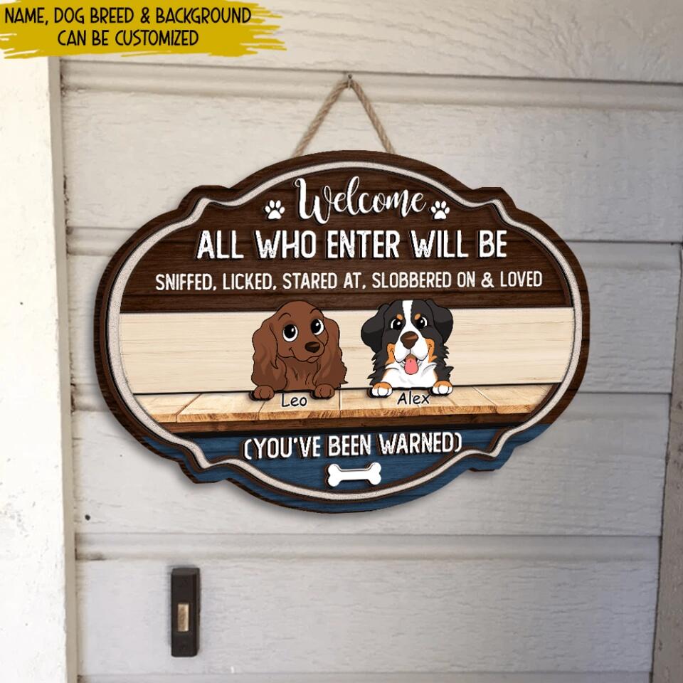 All Who Enter Will Be - Personalized Wooden 2 Layer Sign, Dog Warning Sign