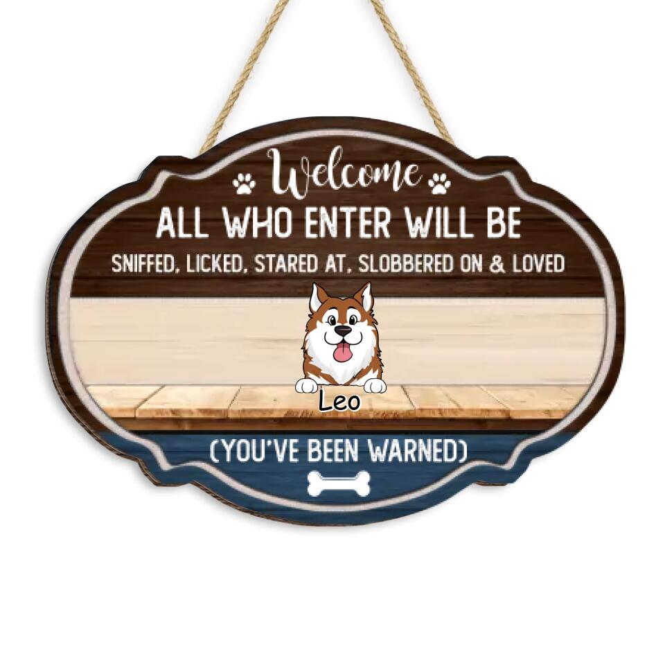 All Who Enter Will Be - Personalized Wooden 2 Layer Sign, Dog Warning Sign