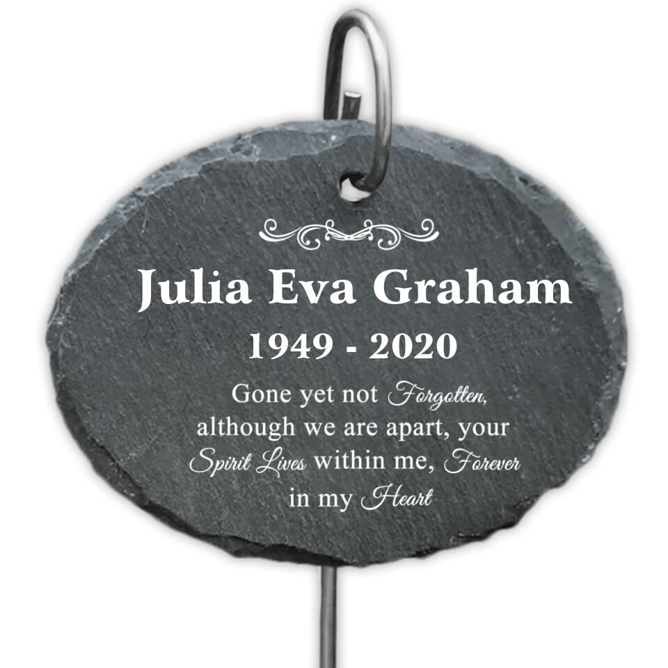 Gone Yet Not Forgotten, Although We Are Apart -Personalized Garden Slate