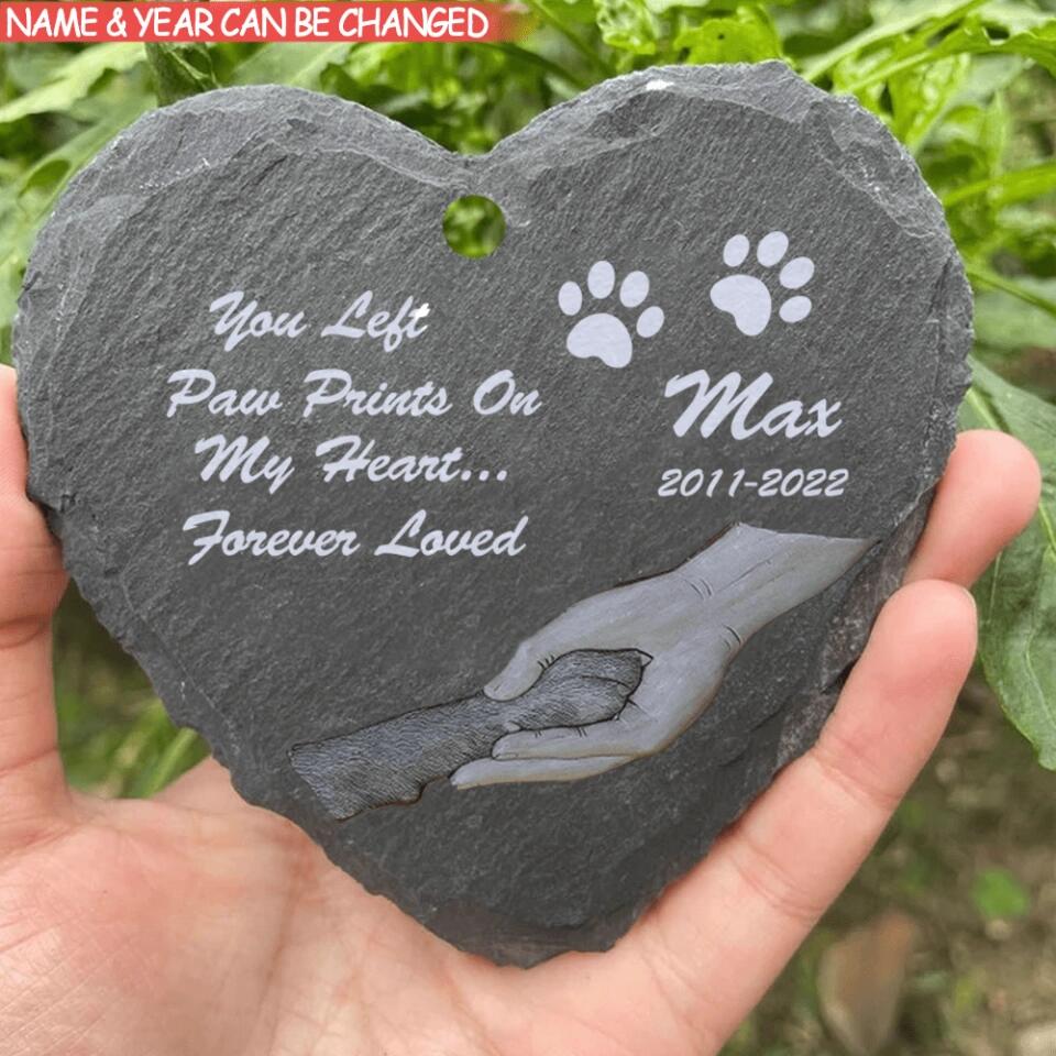 You Left Paw Prints On My Heart  - Personalized Garden Stone