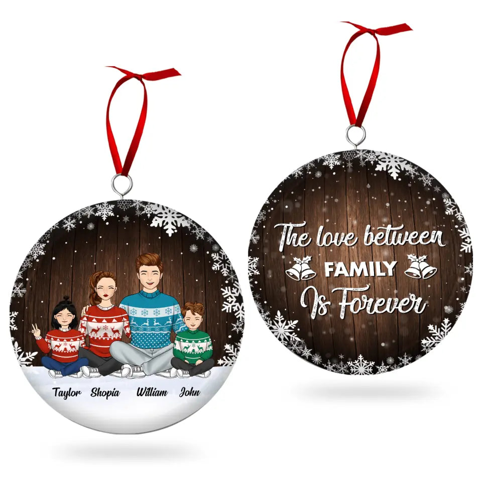 The Love Between Family Is Forever - Personalized 3D Metal Ornament,  Two-Sided Printed