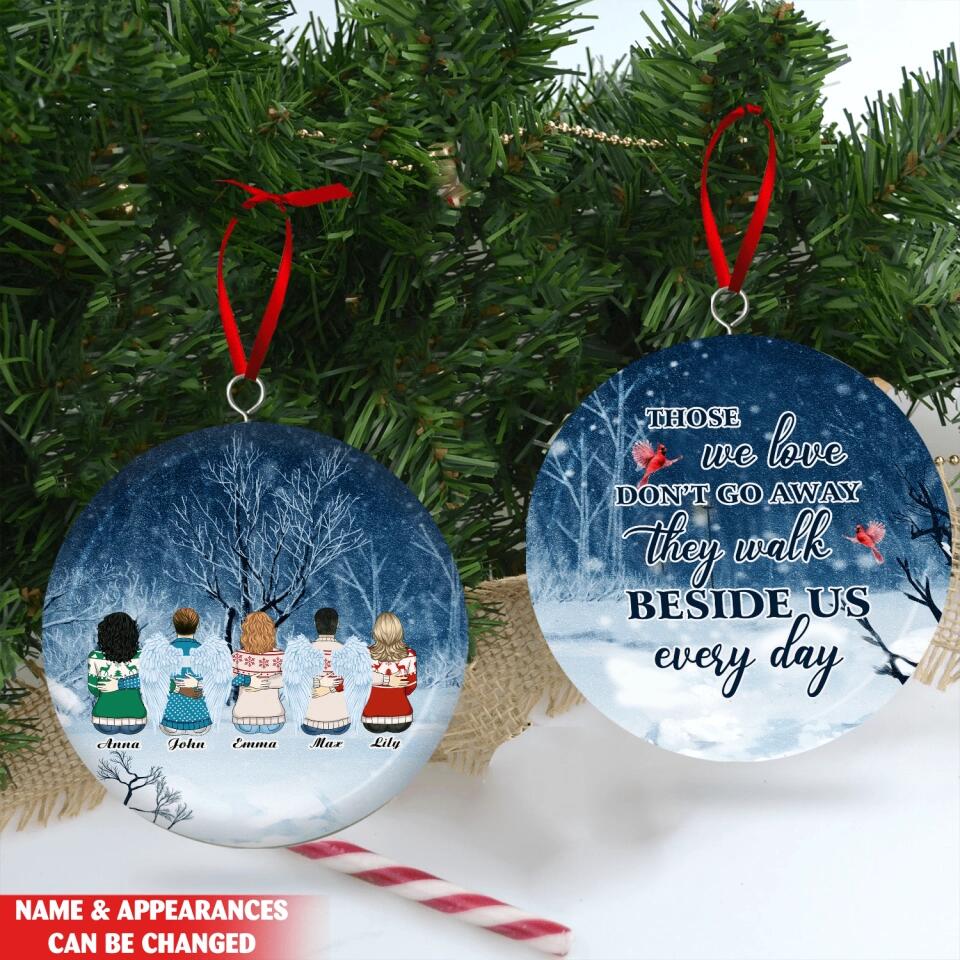Those We Love Don't Go Away - Personalized 3D Metal Ornament, Two-Sided Printed, Christmas Memorial Gift