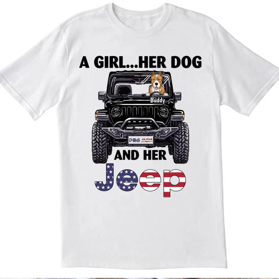 A Girl Her Dog And Her Jeep - Personalized T-Shirt, Gift For Jeep Lover