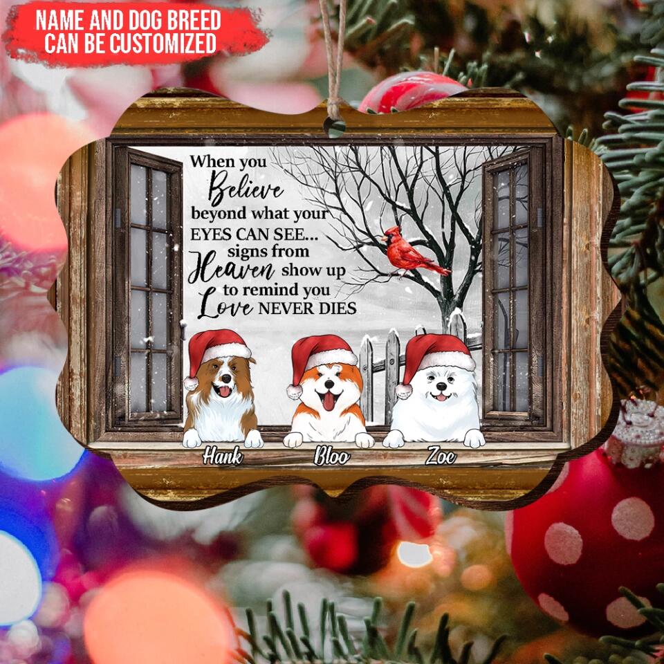 When You Believe Beyond - Personalized Dog Ornament